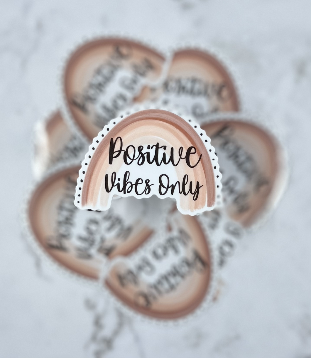 Positive Vibes Only Sticker